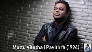 Video thumbnail of "Mottu Vitatha | Pavithra (1994) | A.R. Rahman [HD]"