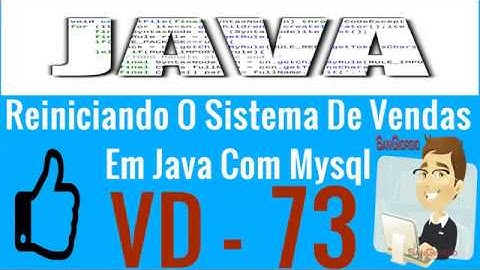 Curso Programação - Curso Completo De Java E MYSQL - Reiniciando o sistema de vendas - 73