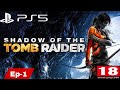 Shadow of the Tomb Raider – Intro &amp; First Mission | PS5 Gameplay