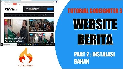 Toturial Web Berita - Codeigniter 3 | Instalasi Bahan  #belareng
