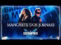 Manchete dos Jornais - Calcinha Preta | DVD MÁGICA: O Espetáculo (Ao Vivo em Belém do Pará)