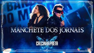 Manchete de Jornais - Calcinha Preta | DVD MÁGICA: O Espetáculo (Ao Vivo em Belém do Pará)