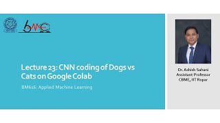 Lecture 23: CNN coding of Dogs vs Cats on google colab