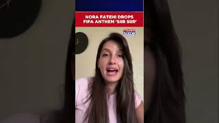 FIFA World Cup 2026: Nora Fatehi Releases FIFA 2026 Official Song ‘Siir Siir' #Shorts
