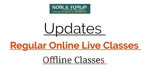 Updates | Regular Online Live Classes & Offline Classes (New Delhi)