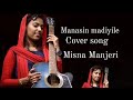 Manasin maniyarayil  misna cover song  rm media