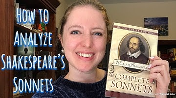 How to Analyze Shakespeare’s Sonnets