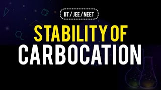 Stability of carbocation | Hyperconjugations| Inductive effect| IIT |JEE | Neet | 11/12