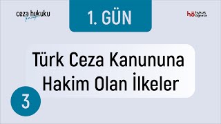 3) Ceza Hukuku KAMPI - Türk Ceza Kanununa Hakim Olan İlkeler - Murat AKSEL