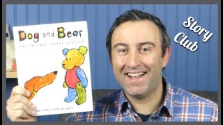 Read Aloud Story Time: DOG AND BEAR by Laura Vaccaro Seeger