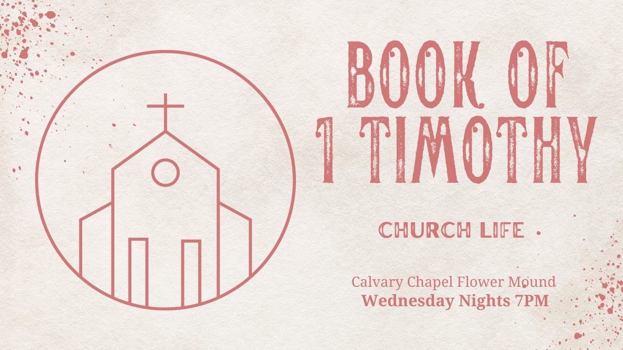 MIdweek Bible Study in the Book of 1 Timothy - YouTube
