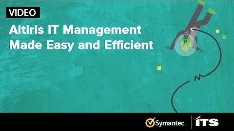 Altiris IT Management Made Easy and Efficient