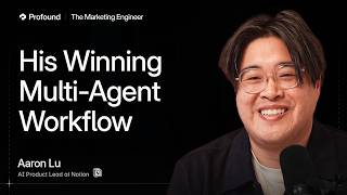 The AI Workflow That Helped Him Win Profound’s Hackathon | Aaron Lu, Notion