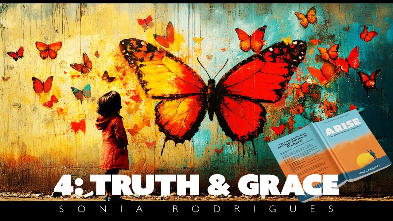 ARISE: Step 4 - Grace and Truth