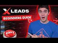 Ultimate XLeads Tutorial | Getting Started in 2026