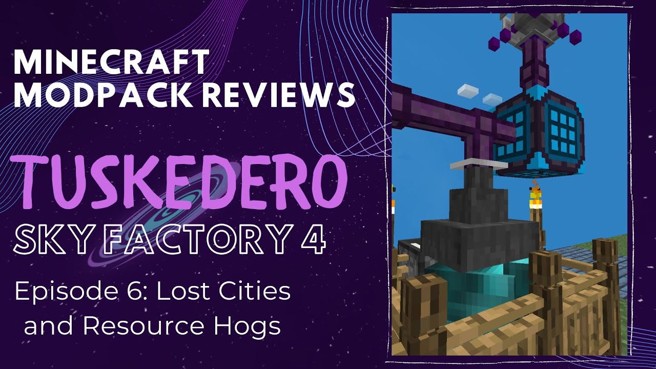 Minecraft Modpack Reviews: Sky Factory 4 | E6: Lost Cities and Resource ...