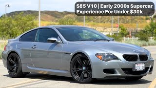 2007 BMW E63 M6 | Future Classic With a V10