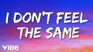 I Don't Feel the Same - Oravox Vibe (Official Song Lyrics)