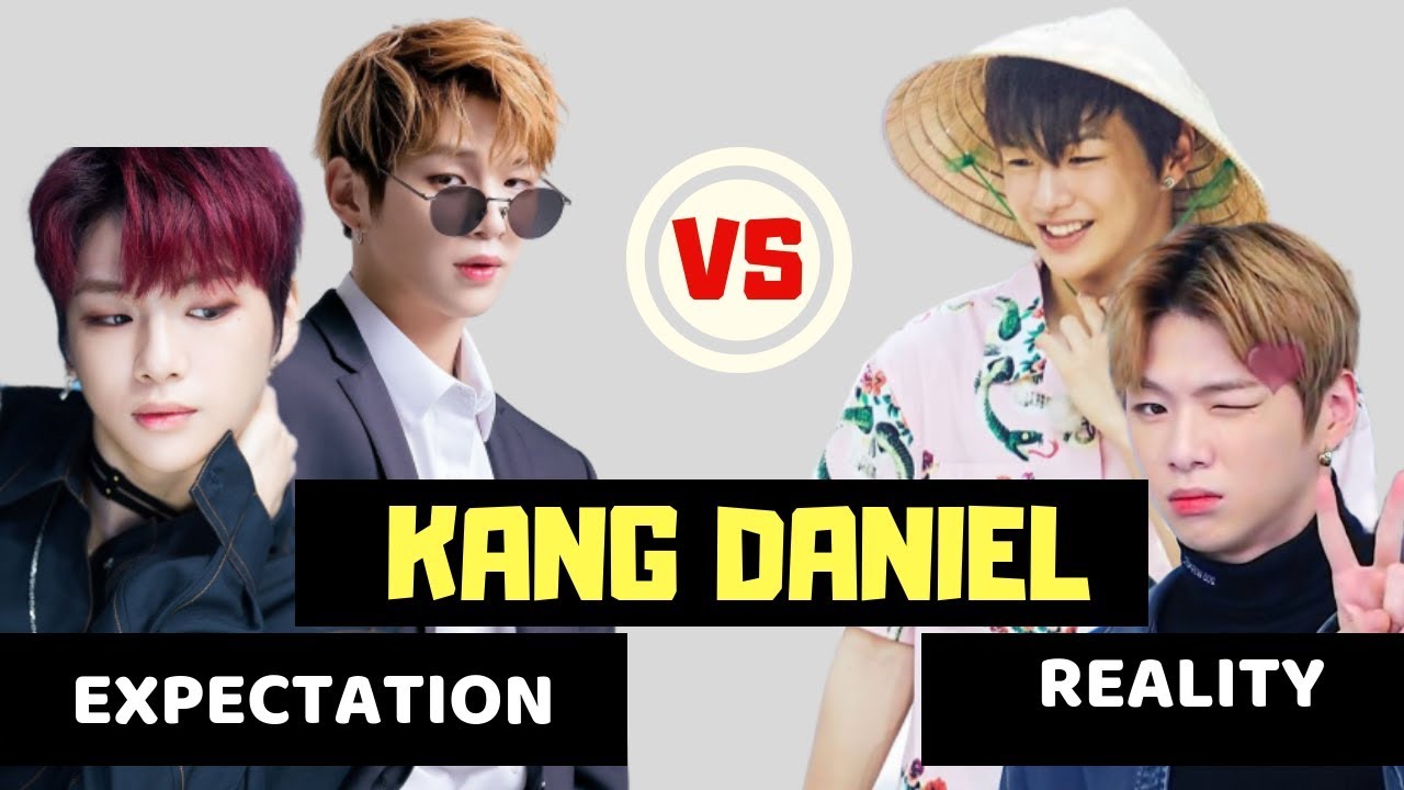 Kang Daniel 강다니엘 : Expectation vs Reality #1