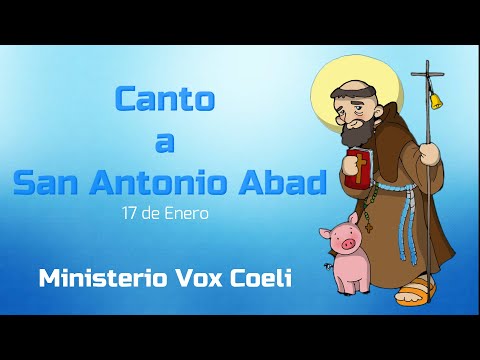 Canto a San Antonio Abad @VoxCoeli