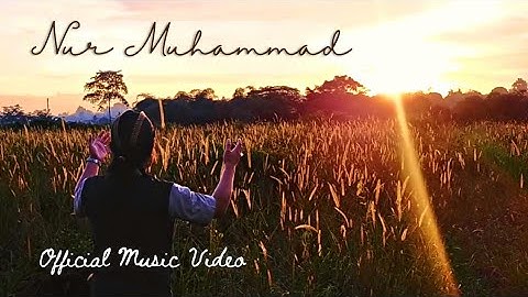 NUR MUHAMMAD (Official Music Video)