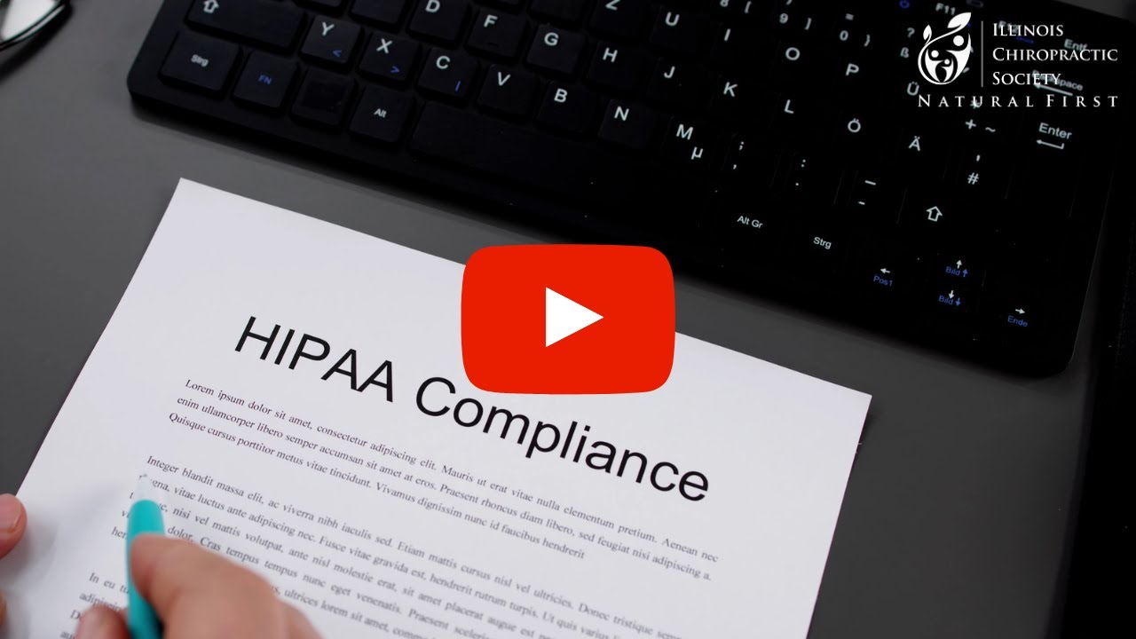 Why HIPAA is Important | Illinois Chiropractic Society | 217-525-1200 ...