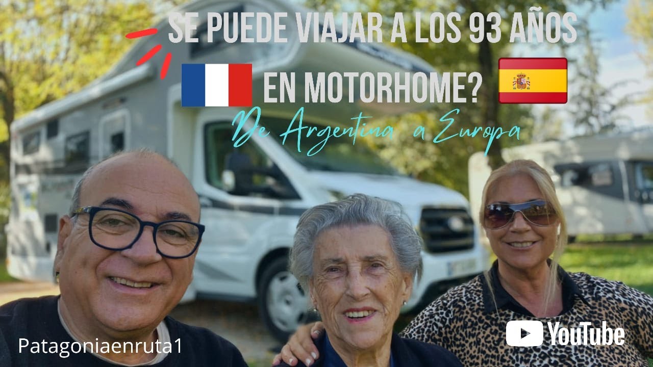 VIAJAR EN MOTORHOME A LOS 93 AÑOS !!!!