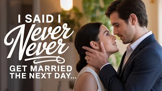 She said she would never marry, and the next day she woke up with a wedding ring and a signed co...