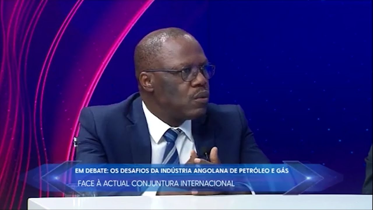 DEBATE LIVRE: OS DESAFIOS DA INDÚSTRIA ANGOLANA DE PETRÓLEO E GÁS