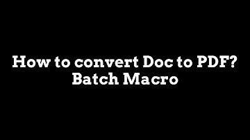 Streamline Your Workflow: Convert Multiple Docs to PDF Using Macros in Batch!