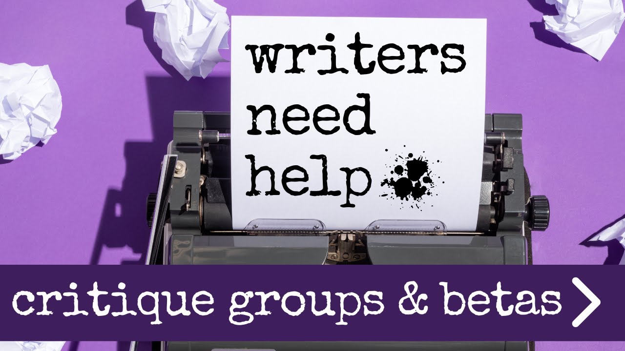 Critique Groups & Beta Readers