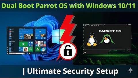 Install Parrot OS Alongside Windows 10/11