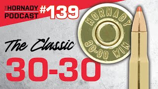 Ep. 139 - The Classic 30-30