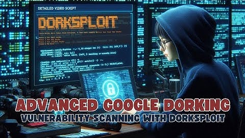 DorkSploit: Your Digital Detective Find and Scan Vulnerable Websites