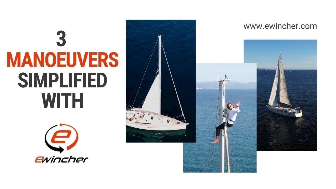 ⁣3 sailing manœuvers with Ewincher, the electric winch handle
