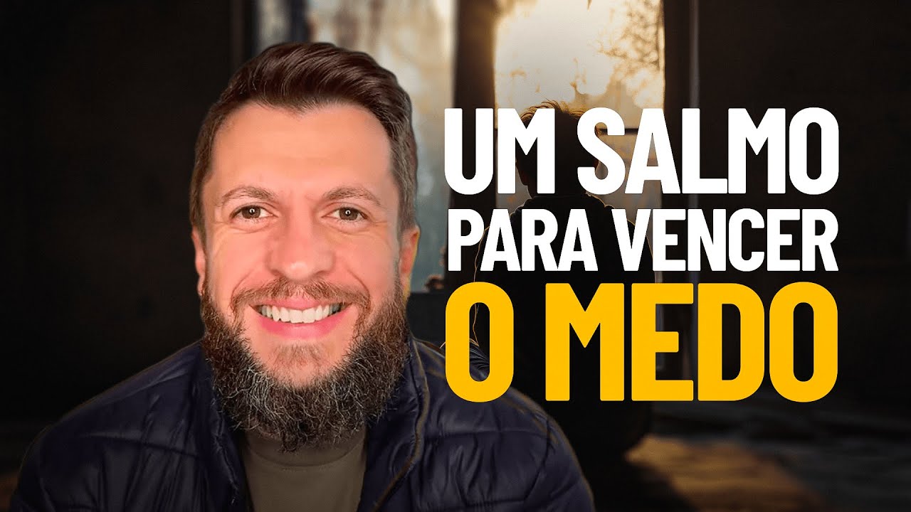 SALMO 89 - Um salmo para vencer o MEDO (SALMOTERAPIA)