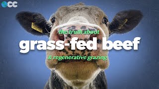 The Problem With Grass-Fed Beef