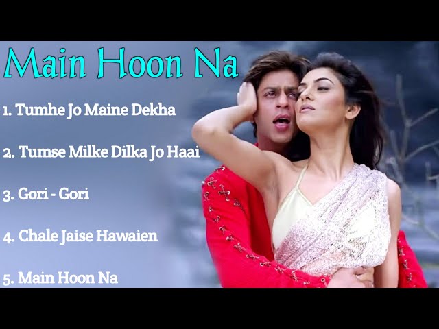 Main Hoon Na Movie All Songs||Shahrukh Khan & Sushmita Sen||musical world||MUSICAL WORLD|| class=