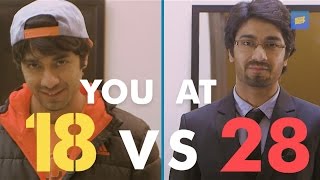 ScoopWhoop: You At 18 Vs You At 28