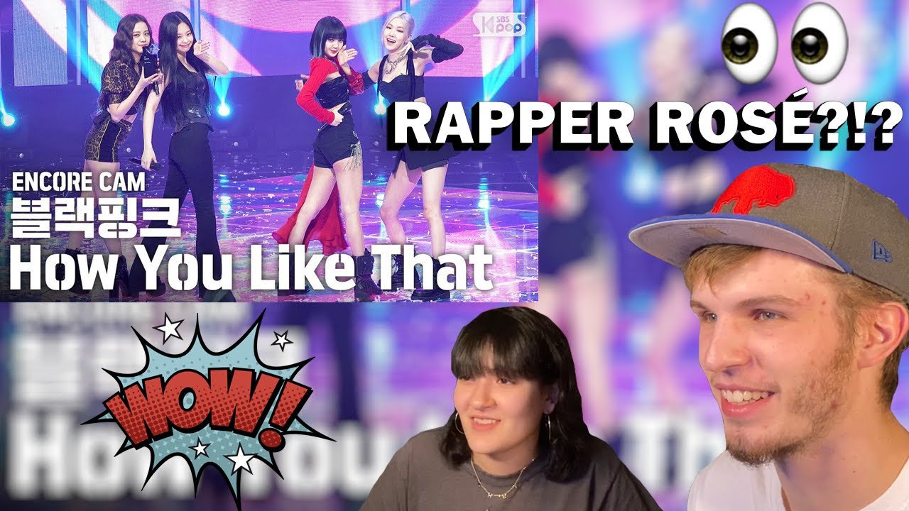 BLACKPINK - HOW YOU LIKE THAT ENCORE JULY 19TH (COUPLE REACTION ...