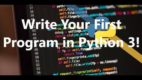 Python 3 Tutorial | Write Your First Program in Python | Arithmetic operators and Variables