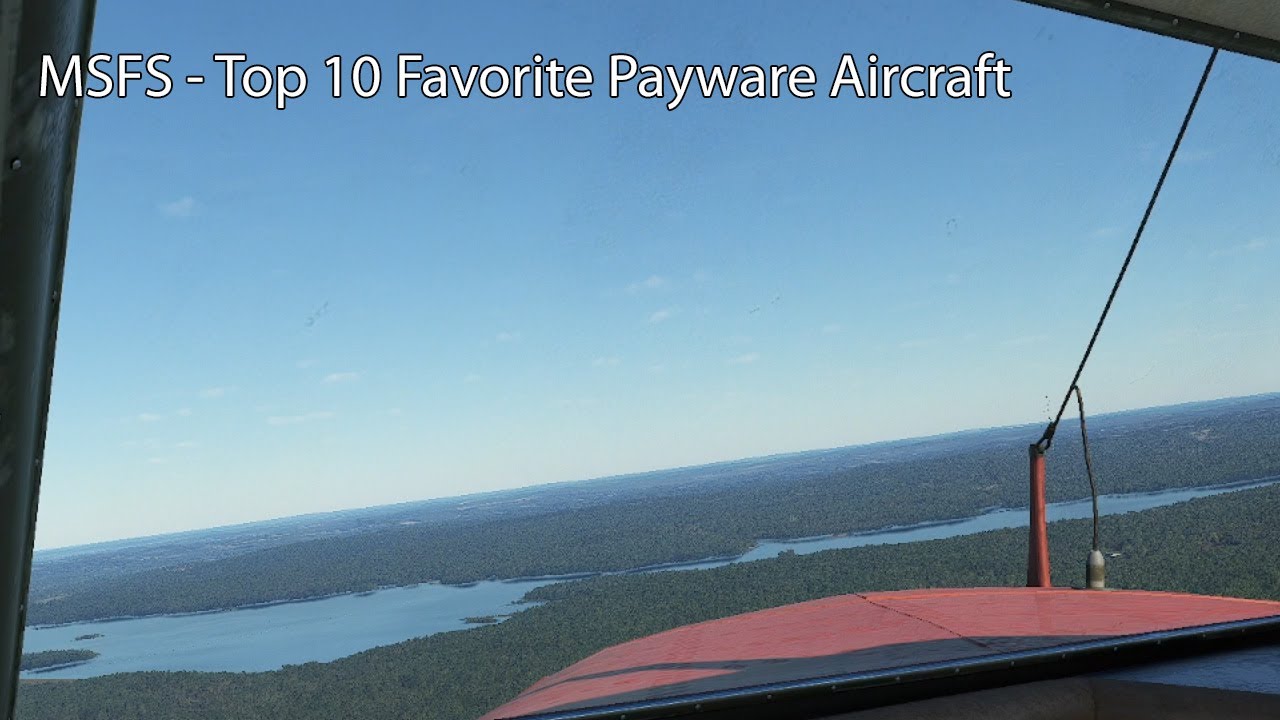 MSFS Top 10 Favorite Payware Aircraft YouTube