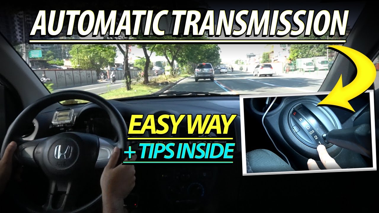 PAANO Mag DRIVE ng AUTOMATIC Transmission EASY WAY Tagalog + English