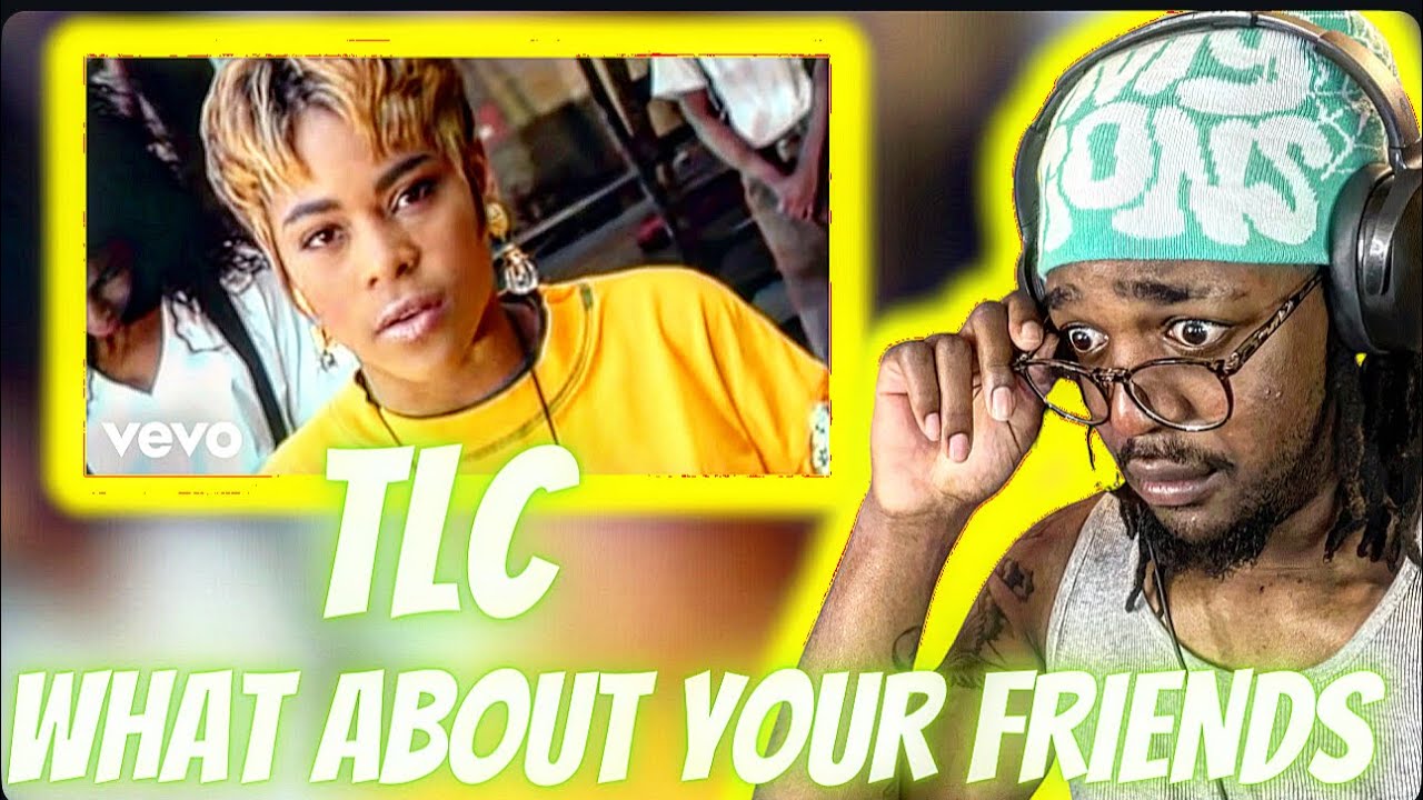 2000s Baby Reacts to TLC - What About Your Friends (Official Video)