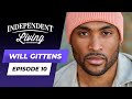 Will Gittens On Starting TikTok Trends | Independent Living Ep. 10 (Full Interview)