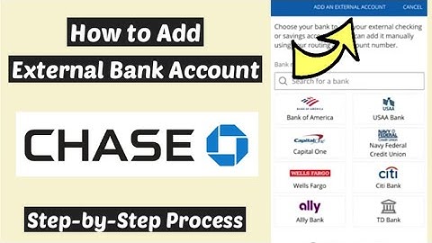 Link External Bank Account to Chase Account | Chase Bank Add External Checking Account Manually