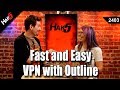 Fast and Easy Free VPN from Google - The Open Source OUTLINE - Hak5 2403