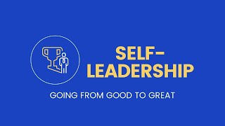 Tip Of The Week - Self-Leadership