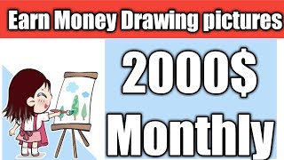 Earn money online drawing pictures ...