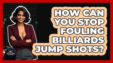 How Can You Stop Fouling Billiards Jump Shots? - Billiards Hustlers
